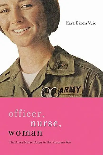 Buy Officer, Nurse, Woman (English, Kara Dixon Vuic) Online at Best Price - BookBajar