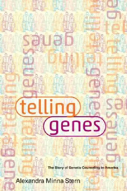 Telling Genes (English, Alexandra Minna Stern) - Image 1 - BookBajar