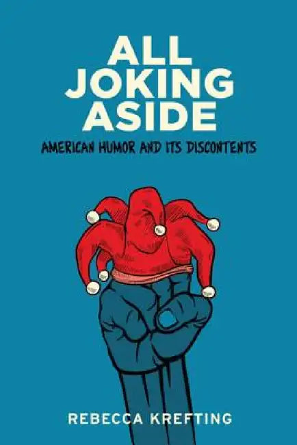 Buy All Joking Aside (English, Rebecca Krefting) Online at Best Price - BookBajar
