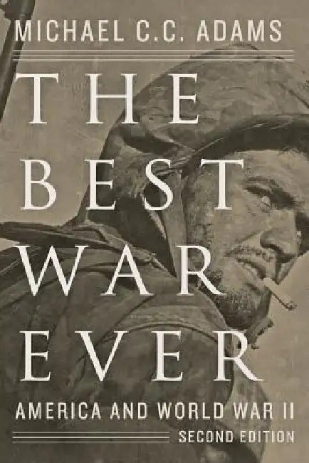 Buy The Best War Ever (English, Michael C. C. Adams) Online at Best Price - BookBajar