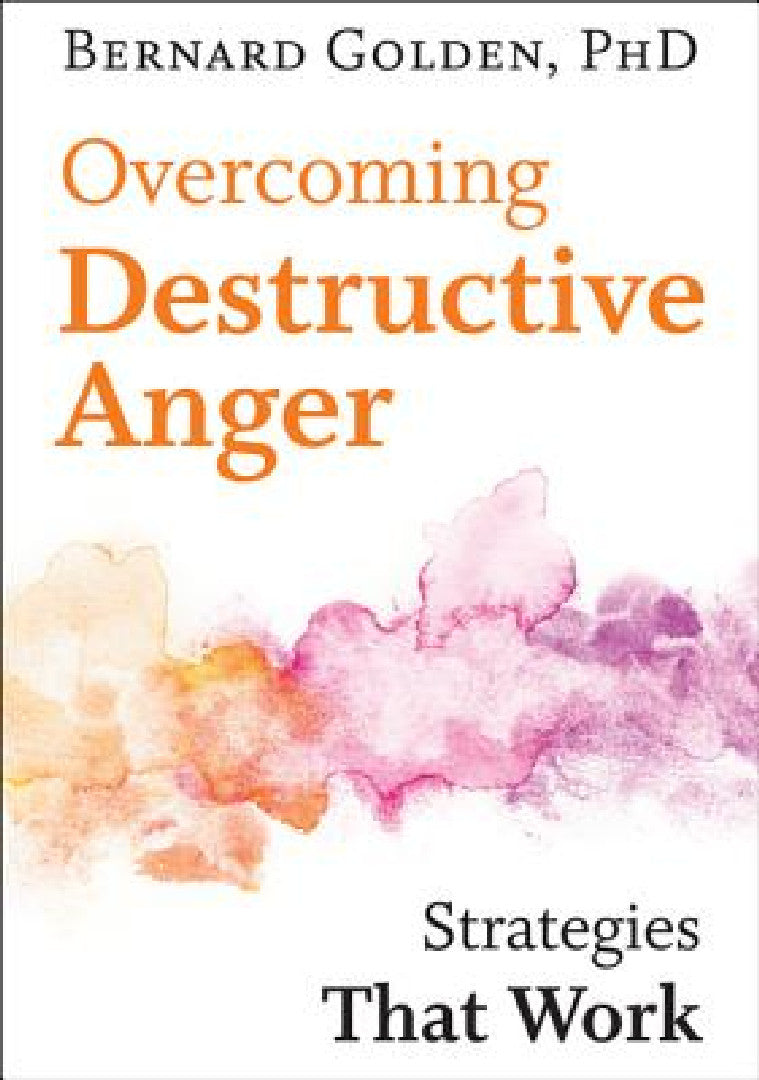 Buy Overcoming Destructive Anger (English, Bernard Golden) Online at Best Price - BookBajar