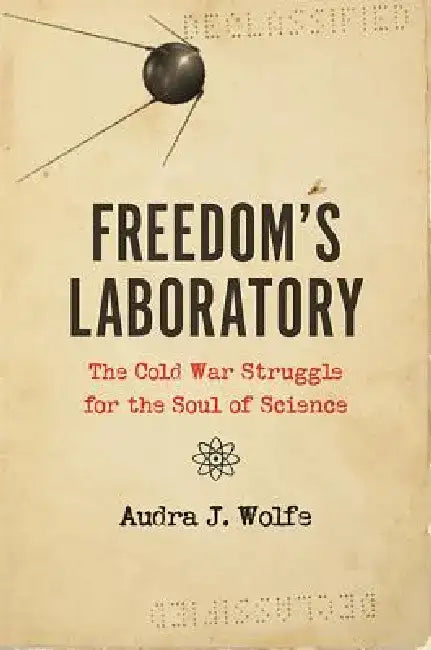 Buy Freedom's Laboratory (English, Audra J. Wolfe) Online at Best Price - BookBajar