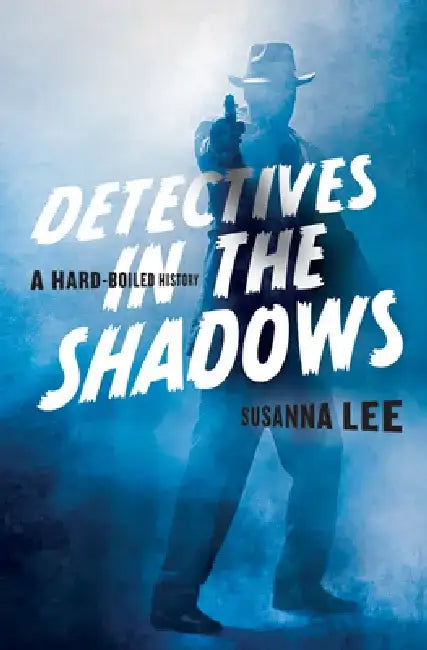 Buy Detectives in the Shadows (English, Susanna Lee) Online at Best Price - BookBajar