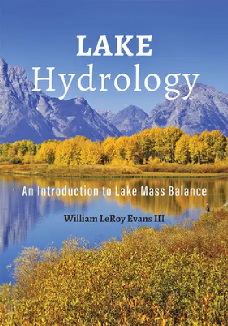Buy Lake Hydrology (English, William Leroy Evans III) Online at Best Price - BookBajar