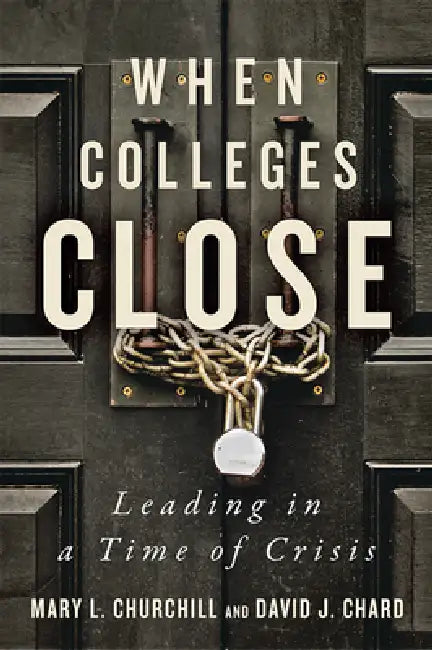 Buy When Colleges Close (English, Mary L. Churchill | David J. Chard) Online at Best Price - BookBajar