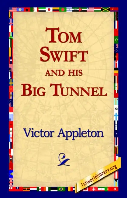 Tom Swift and His Big Tunnel (English, II Appleton Victor | 1stworld Library) - Image 1 - BookBajar