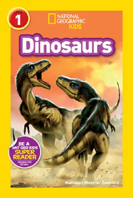 Buy Dinosaurs (National Geographic Kids Readers, Level 1) (English, Kathleen Weidner Zoehfeld | National Geographic Kids) Online at Best Price - BookBajar