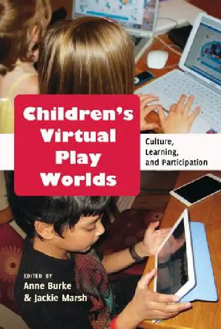 Buy Children's Virtual Play Worlds (English, Michele Knobel | Colin Lankshear | Anne Burke) Online at Best Price - BookBajar