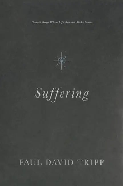Buy Suffering (English, Paul David Tripp) Online at Best Price - BookBajar