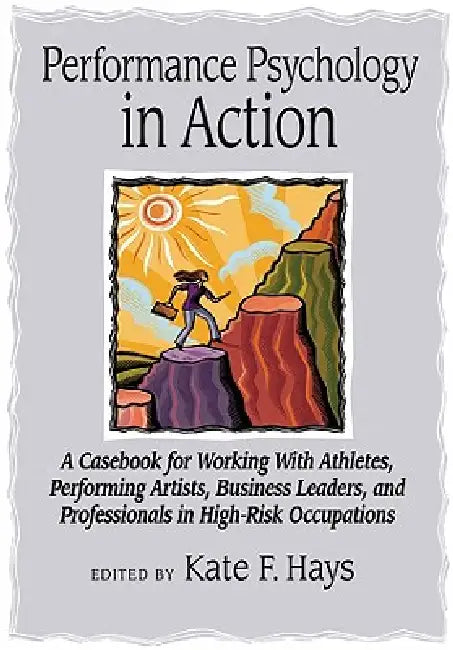 Buy Performance Psychology in Action (English, Kate F. Hays) Online at Best Price - BookBajar