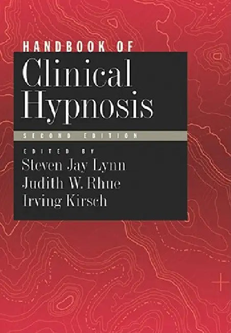 Buy Handbook of Clinical Hypnosis (English, PhD Lynn Steven Jay | PhD Rhue Judith W. | PhD Kirsch Irving) Online at Best Price - BookBajar