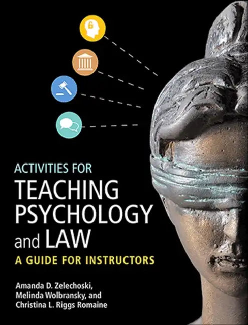 Buy Activities for Teaching Psychology and Law (English, Amanda D. Zelechoski | Melinda Wolbransky | Christina L. Riggs Romaine) Online at Best Price - BookBajar