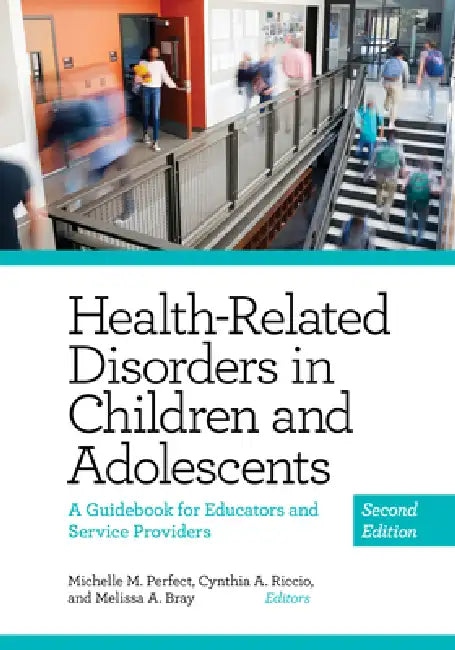 Buy Health-Related Disorders in Children and Adolescents (English, Michelle Perfect | Cynthia Riccio | Melissa Bray) Online at Best Price - BookBajar