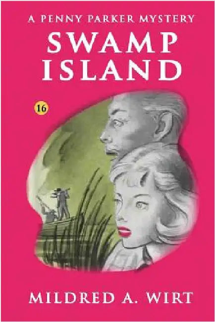 Buy Swamp Island (Penny Parker #16) (English, Mildred A. Wirt) Online at Best Price - BookBajar