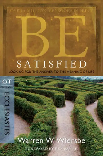 Buy Be Satisfied (English, Warren W. Wiersbe) Online at Best Price - BookBajar