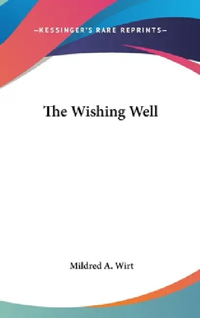 Buy The Wishing Well (English, Mildred A. Wirt) Online at Best Price - BookBajar
