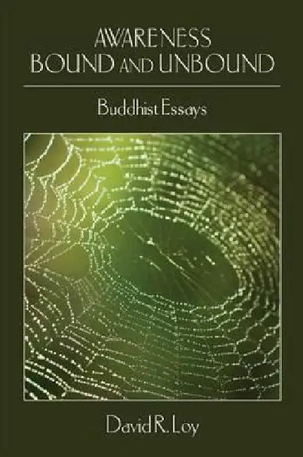 Buy Awareness Bound and Unbound (English, David R. Loy) Online at Best Price - BookBajar
