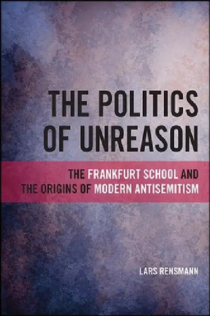 Buy The Politics of Unreason (English, Lars Rensmann) Online at Best Price - BookBajar