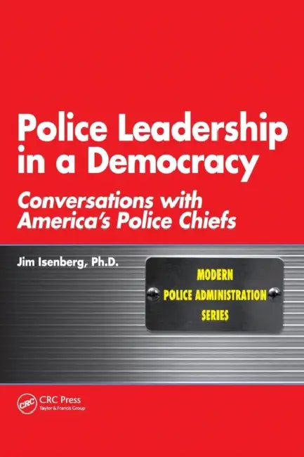 Police Leadership in a Democracy (English, James Isenberg) - Image 1 - BookBajar