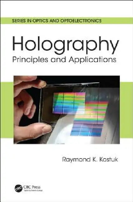 Buy Holography (English, Raymond K. Kostuk) Online at Best Price - BookBajar