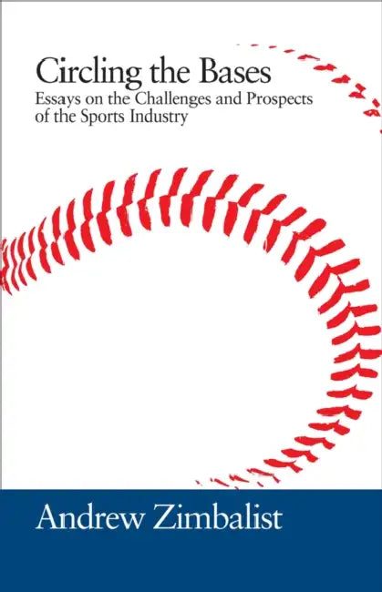 Buy Circling the Bases (English, Andrew Zimbalist) Online at Best Price - BookBajar