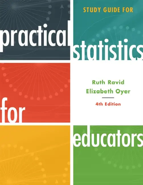 Buy Study Guide for Practical Statistics for Educators (English, Ruth Ravid | Elizabeth Oyer) Online at Best Price - BookBajar