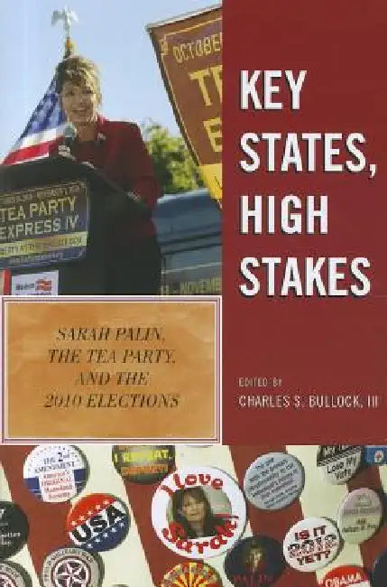 Buy Key States, High Stakes (English, Charles S. Bullock | Dante J. Scala | Daniel C. Reed) Online at Best Price - BookBajar