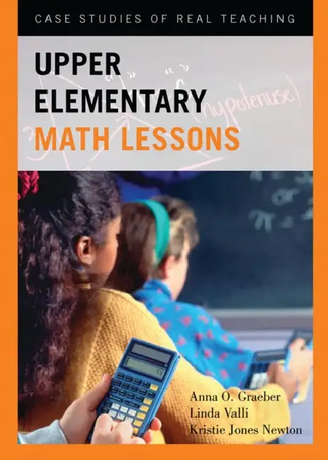 Upper Elementary Math Lessons (English, Anna O. Graeber | Linda Valli | Kristie Jones Newton) - Image 1 - BookBajar