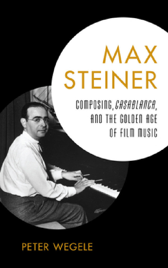 Buy Max Steiner (English, Peter Wegele) Online at Best Price - BookBajar