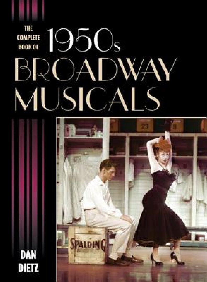 Buy Complete Book of 1950s Broadway Musicals (English, Dan Dietz) Online at Best Price - BookBajar
