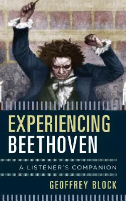 Buy Experiencing Beethoven (English, Geoffrey Block) Online at Best Price - BookBajar