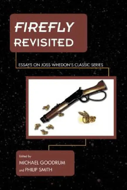 Firefly Revisited (English, Michael Goodrum | Philip Smith) - Image 1 - BookBajar