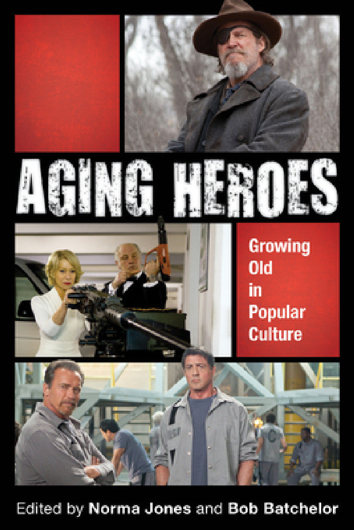 Aging Heroes (English, Norma Jones | Bob Batchelor | Jace Allen) - Image 1 - BookBajar