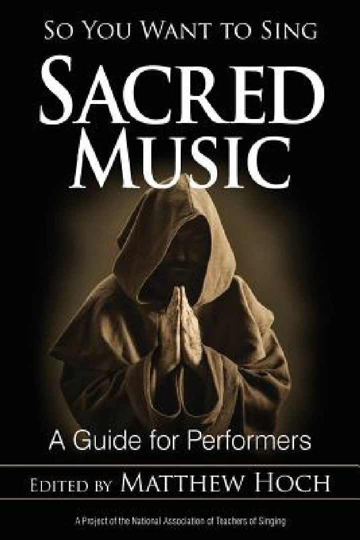 Buy So You Want to Sing Sacred Music (English, Matthew Hoch) Online at Best Price - BookBajar