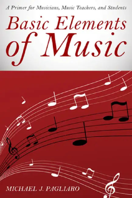 Basic Elements of Music (English, Michael J. Pagliaro) - Image 1 - BookBajar