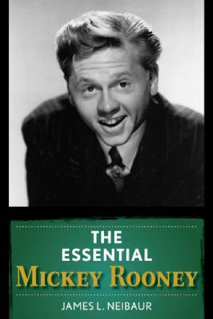 Essential Mickey Rooney (English, James L. Neibaur) - Image 1 - BookBajar