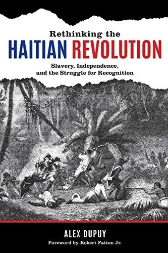 Buy Rethinking the Haitian Revolution (English, Alex Dupuy | Jr. Robert Fatton) Online at Best Price - BookBajar