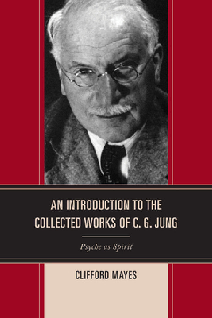 Buy Introduction to the Collected Works of C. G. Jung (English, Clifford Mayes) Online at Best Price - BookBajar