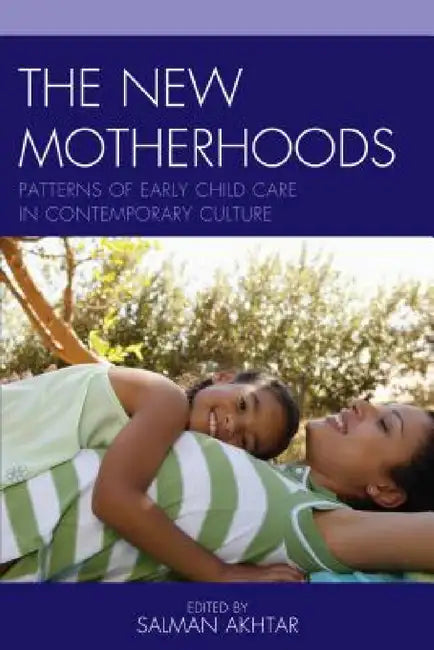 New Motherhoods (English, Salman Akhtar) - Image 1 - BookBajar