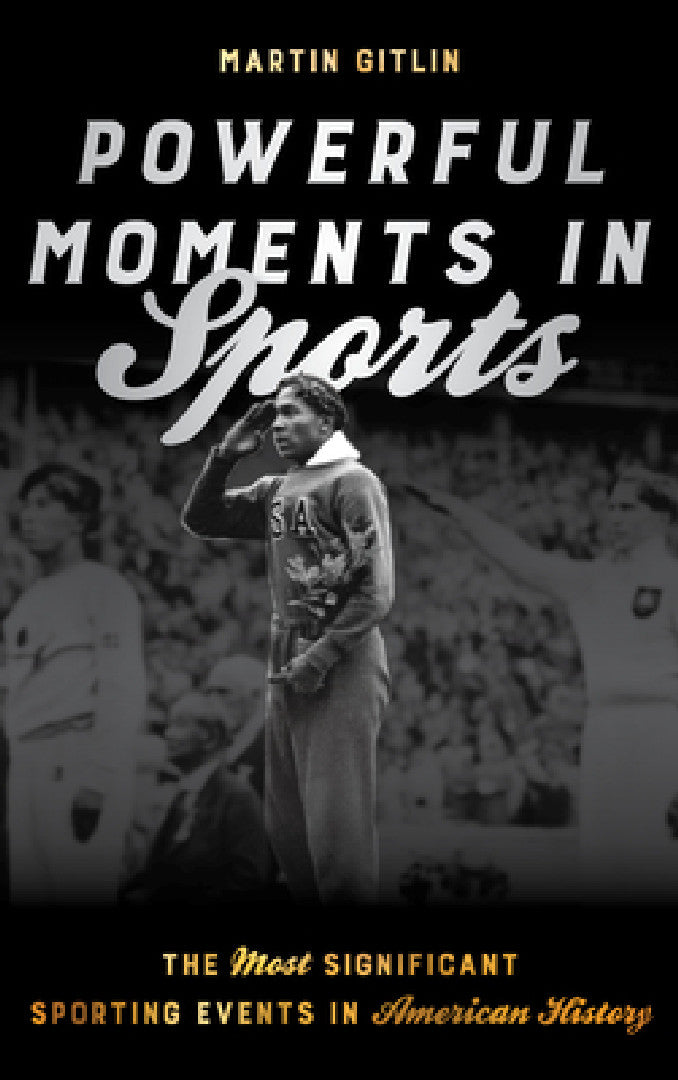 Buy Powerful Moments in Sports (English, Martin Gitlin) Online at Best Price - BookBajar