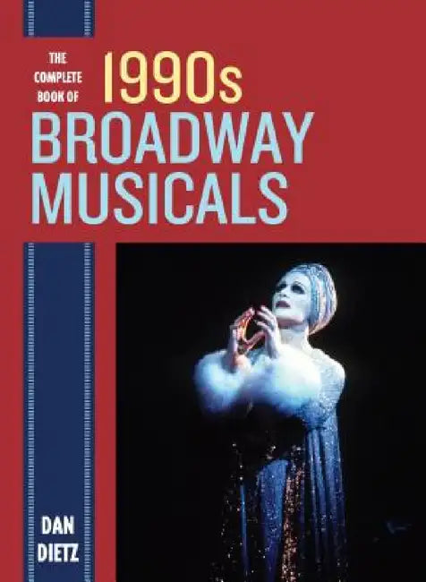 Buy Complete Book of 1990s Broadway Musicals (English, Dan Dietz) Online at Best Price - BookBajar