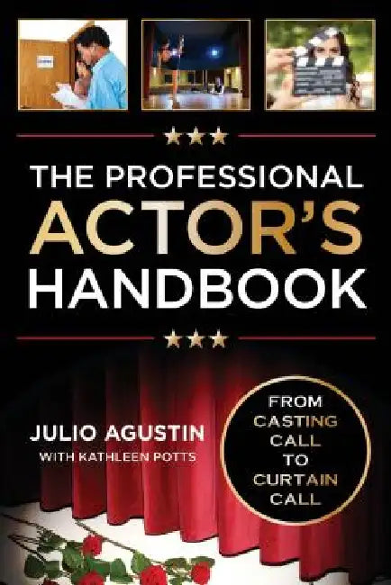 Professional Actor's Handbook (English, Julio Agustin | Kathleen Potts) - Image 1 - BookBajar