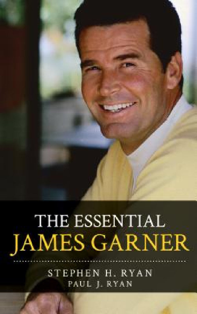Buy Essential James Garner (English, Stephen H. Ryan | Paul J. Ryan) Online at Best Price - BookBajar