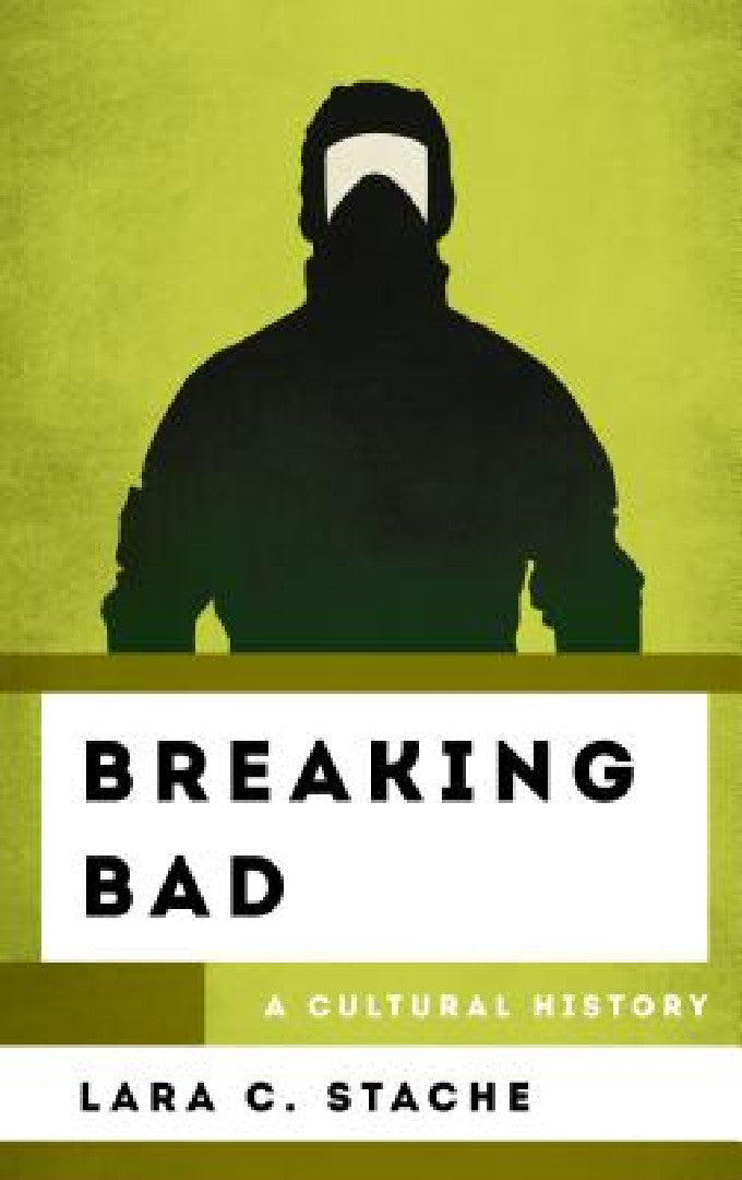 Buy Breaking Bad (English, Lara C. Stache) Online at Best Price - BookBajar