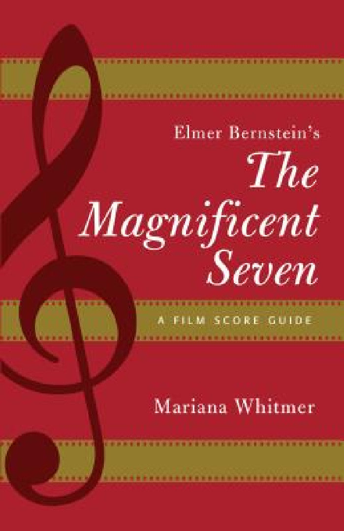 Buy Elmer Bernstein's The Magnificent Seven (English, Mariana Whitmer) Online at Best Price - BookBajar