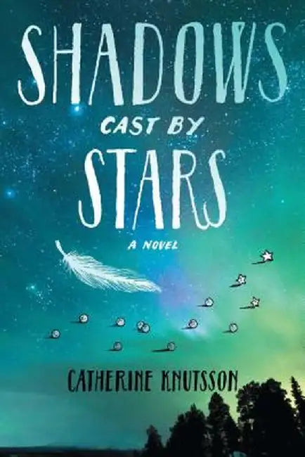 Buy Shadows Cast by Stars (English, Catherine Knutsson) Online at Best Price - BookBajar