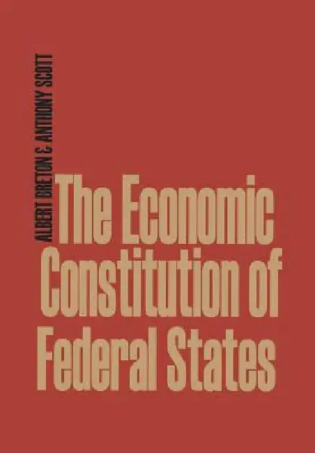 Buy The Economic Constitution of Federal States (English, Albert Breton | Anthony Scott) Online at Best Price - BookBajar