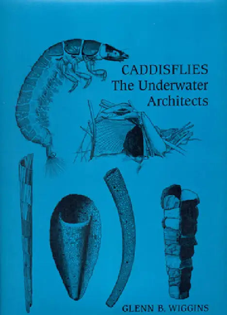 Buy Caddisflies (English, Glenn Wiggins) Online at Best Price - BookBajar