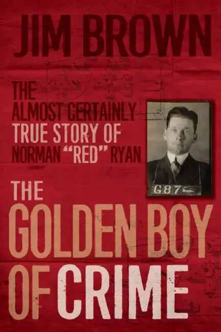 Buy The Golden Boy of Crime (English, Jim Brown) Online at Best Price - BookBajar