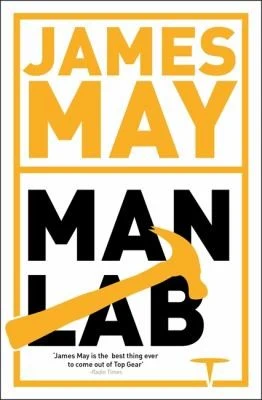 Buy James May's Man Lab (English, James May) Online at Best Price - BookBajar